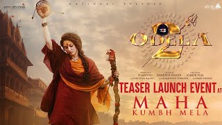 Odela 2 Teaser Launch at Maha Kumbh Mela | Live | Tamannaah Bhatia | Sampath Nandi | Ashok  | TFPC