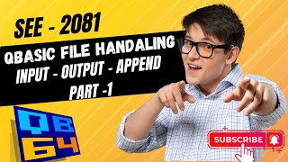 QBASIC File Handling || SEE QBASIC || Part -1