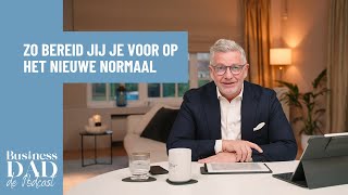 Zo bereid jij je voor op het nieuwe normaal