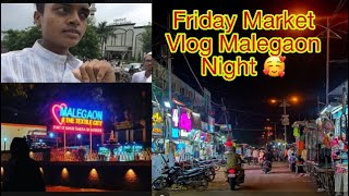 Friday Market Vlog Malegaon Night 💥#jumma #market