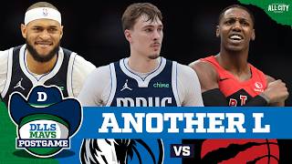Dallas Mavericks Make TOO MANY Mistakes In Loss To Raptors | DLLS MAVS POSTGAME