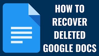 How to Recover Deleted Google Docs