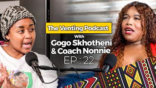 The Venting EP 22 | Coach Nonnie On Good S*x, Healthy Relationships , Side Chicks, Tiktok