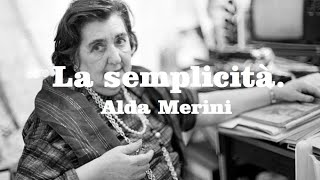 La semplicità. Alda Merini