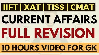 Complete Current affairs 2022 for IIFT, XAT, TISS, CMAT exam | Full GK revision in 10 hrs video