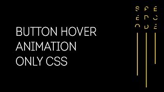 Button Hover Animation Only CSS