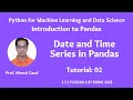 Introduction to Pandas (Tutorial 2): Pandas Date and Time Series