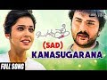 Kanasugarana -Sad| O Nanna Nalle | Ravichandran|Isha Koppikar| Kannada Video Song