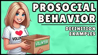 What is Prosocial Behavior? (Easiest Explanation)