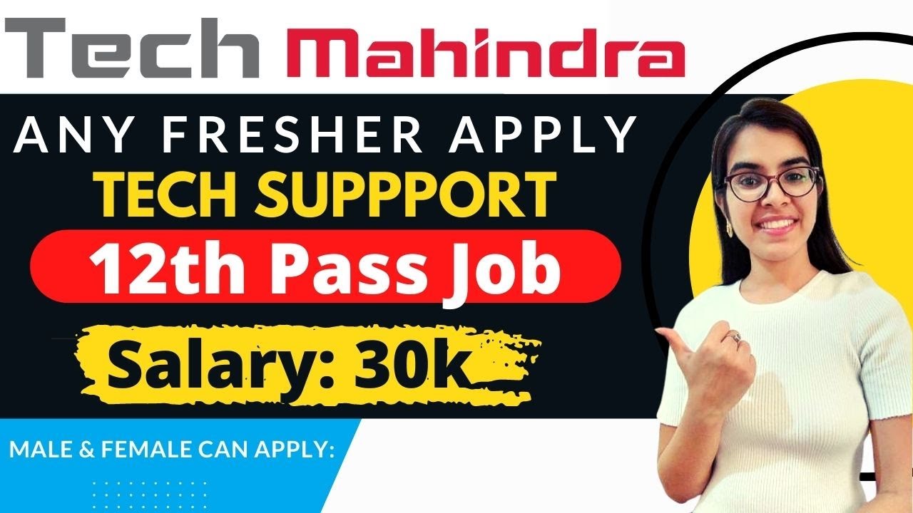 Tech Mahindra Recruitment 2022 | 12th Pass Job | Tech Mahindra Fresher ...