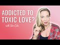 Addicted to Toxic Love? Trauma Bonds Explained - Terri Cole