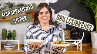 MARADÉKMENTŐ tippek GRILLCSIRKÉHEZ