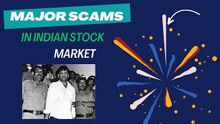 Major Scams in the Indian Stock Market