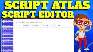 Script Atlas Explore The Script Editor
