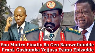 Eno Miranga Finally Gamumyuuse Gashumba Akwatibwe Ba Gen Balayidde Yejjusa Esimu Ebizadde