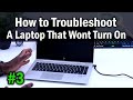 How to Fix or Troubleshoot a Laptop That Won’t Turn On [#3] (No Sign of Life)