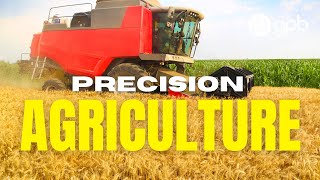 How precision agriculture helps farmers work smarter | FarmTech Quest