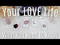 A Transformative Message About Your LOVE Life (PICK A CARD)