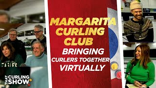 The Margarita Curling Club uniting curling fans virtually | That Curling Show