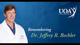 Remembering Dr. Jeffrey R. Bechler