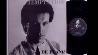 De Blanc - Temptation [12Inch] 1983