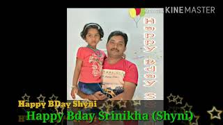 Srinikha(Shiny) birthday 2018 video