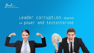 La corruption des leaders dépend du pouvoir et de la testostérone