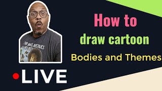 How to  Draw Caricature Bodies and themes