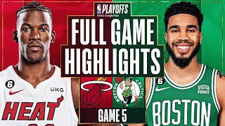 Miami Heat vs. Boston Celtics Full Game 5 Highlights | May 25 | 2022-2023 NBA Playoffs