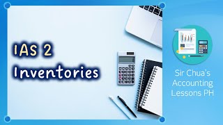 [CFAS] Lecture 05 - IAS 2: Inventories