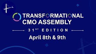 Transformational CMO Assembly | 31st Edition