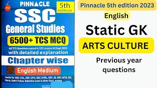 STATIC GK|| ARTS AND CULTURE PYQs 5th edition 2023 PINNACLE|| SSC CGL CHSL MTS ALL SSC PYQs QUESTION