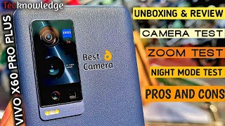 Vivo X60 Pro Plus Unboxing and Review with Pros Cons | Vivo X60 Pro Plus Camera Test Hindi