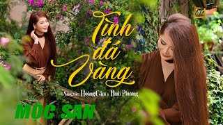 Tình Đá Vàng ( Hoàng Cầm & Bình Phương) || Mộc San || Nhạc Trữ Tình Bất Hủ