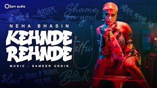 Neha Bhasin - Kehnde Rehnde (Official Video)