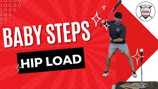 💢Baby Steps - Hip Load 💢 | Hitting Done Right - Youth Baseball Swing Tips