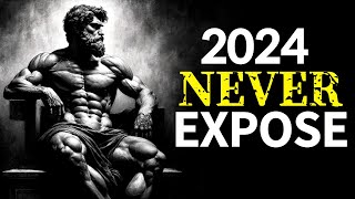 IN 2024, 7 Things You Should NOT Expose To OTHERS (Stoicism)