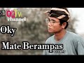 lagu sasak OKI   MATE BERAMPAS by  RENDY official music video