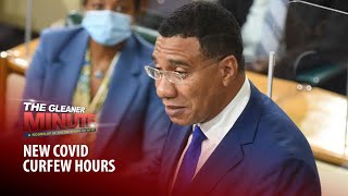 THE GLEANER MINUTE: New COVID curfew | Entertainment resumes |Tax office protest | McLeod for trials