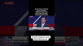 Even Fox News is over Mitch McConnell