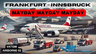 🔴 MSFS LIVE  | MAYDAY |  FRANKFURT - INNSBRUCK  |  EDDF - LOWI  |  MSFS 2020  |  AUSTRIAN AUA-634