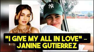 Janine Gutierrez: “I Give My All in Love”