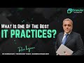 What is one of the best IT practices?