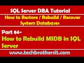 SQL Server DBA Tutorial 84-How to Rebuild MSDB in SQL Server