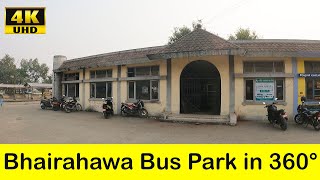 Bhairahawa Bus Park || Siddharth Bus Terminal  Rupandehi in 360° || Arjun EP || 360° View in 4K