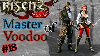 Risen 2 - Dark Waters #18 : Mastering Voodoo Magic