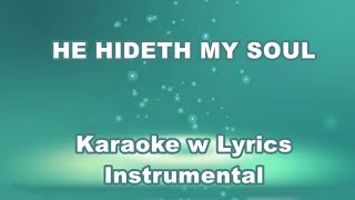 HE HIDETH MY SOUL "Karaoke w Lyrics" (Guy Penrod, Besy Choir)