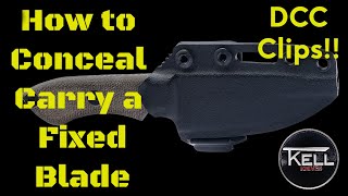 How to Conceal Carry a Fixed Blade: Discreet Carry Concepts Clips🔪