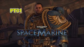 【WillSean】战锤40K：星际战士 Warhammer 40000 Space Marine |泰鲁斯战士(pt01)