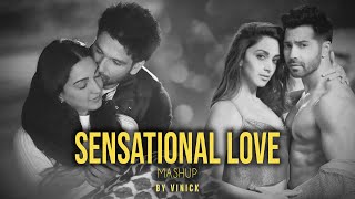 Sensational Love Mashup | Vinick | Rangsaari | Arijit Singh Mashup | Bollywood Lofi | Mashup 2022